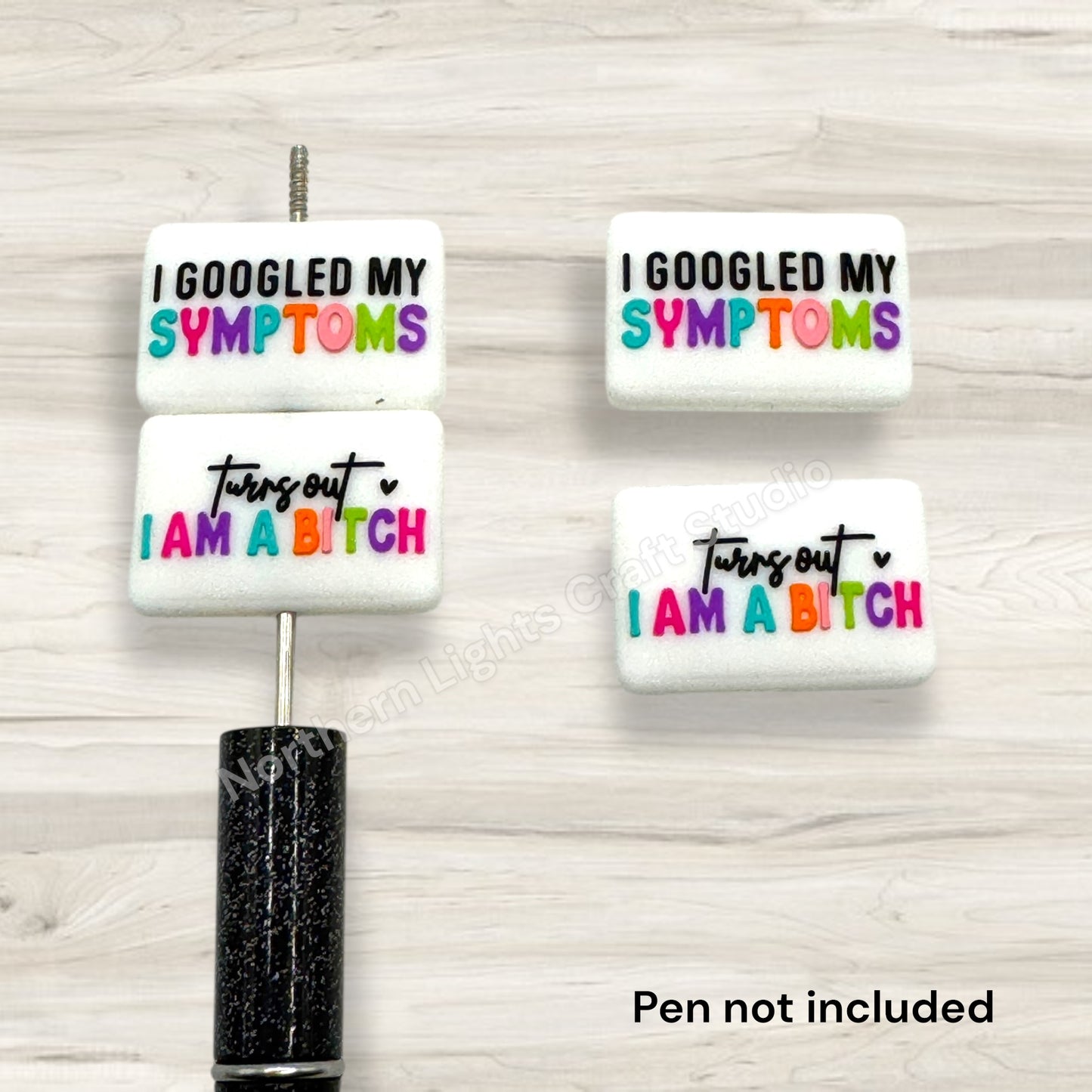 I Searched my Symptoms Turns Out I am a B*tch Sarcastic Focal