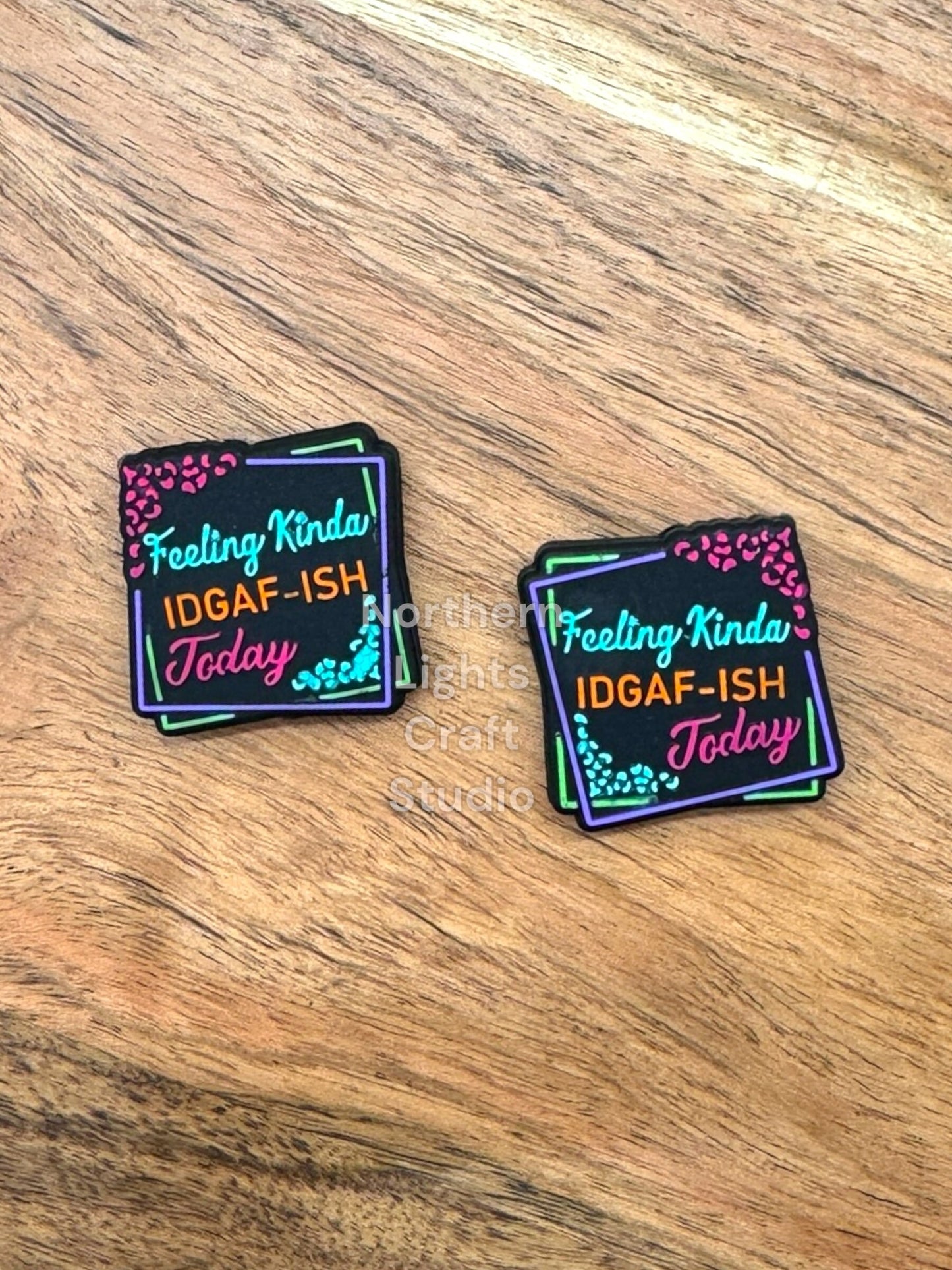 Feeling Kinda IDGAF-ISH Today Focal Bead, Sarcastic Focal Bead