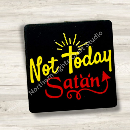 Not Today Satan Focal Bead, Religious Theme Focal, Faith Focal