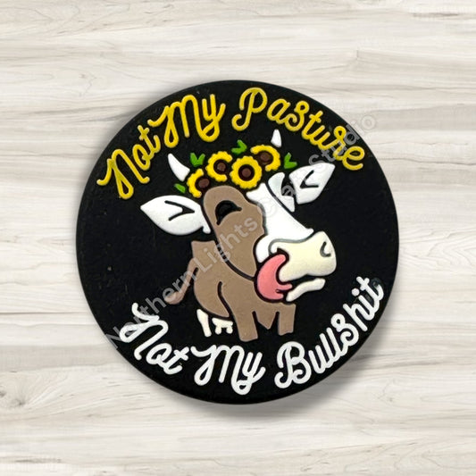 Not My Pasture Not My Bullshit Focal Bead, Cow Focal, Bad Word Focal, Sarcastic Focal, Attitude Focal