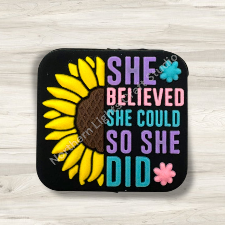 She Believed She Could So She Did Silicone Focal Bead