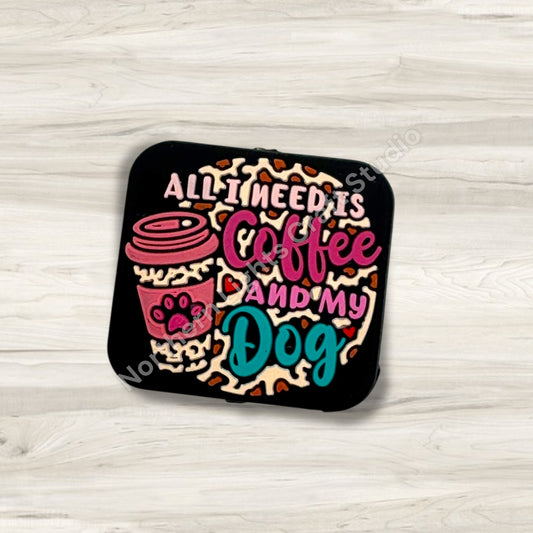 All I Need is Coffee and My Dog Silicone Focal Bead, Coffee Focal, Dog Focal
