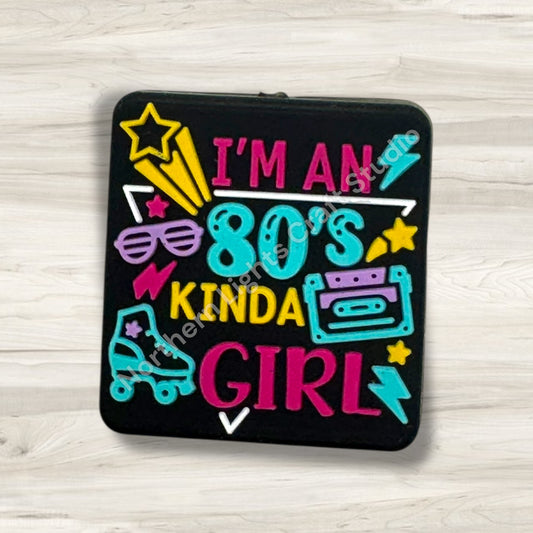 I'm an 80's Kinda Girl Focal Bead, New Release Focal, Silicone Focal