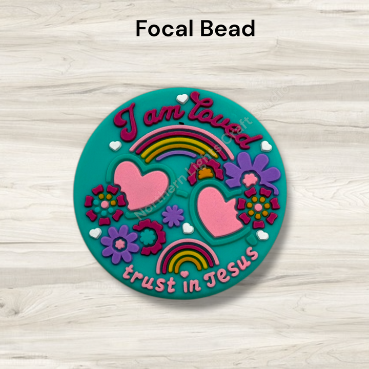 I Am Loved Trust In Jesus Silicone Focal Bead