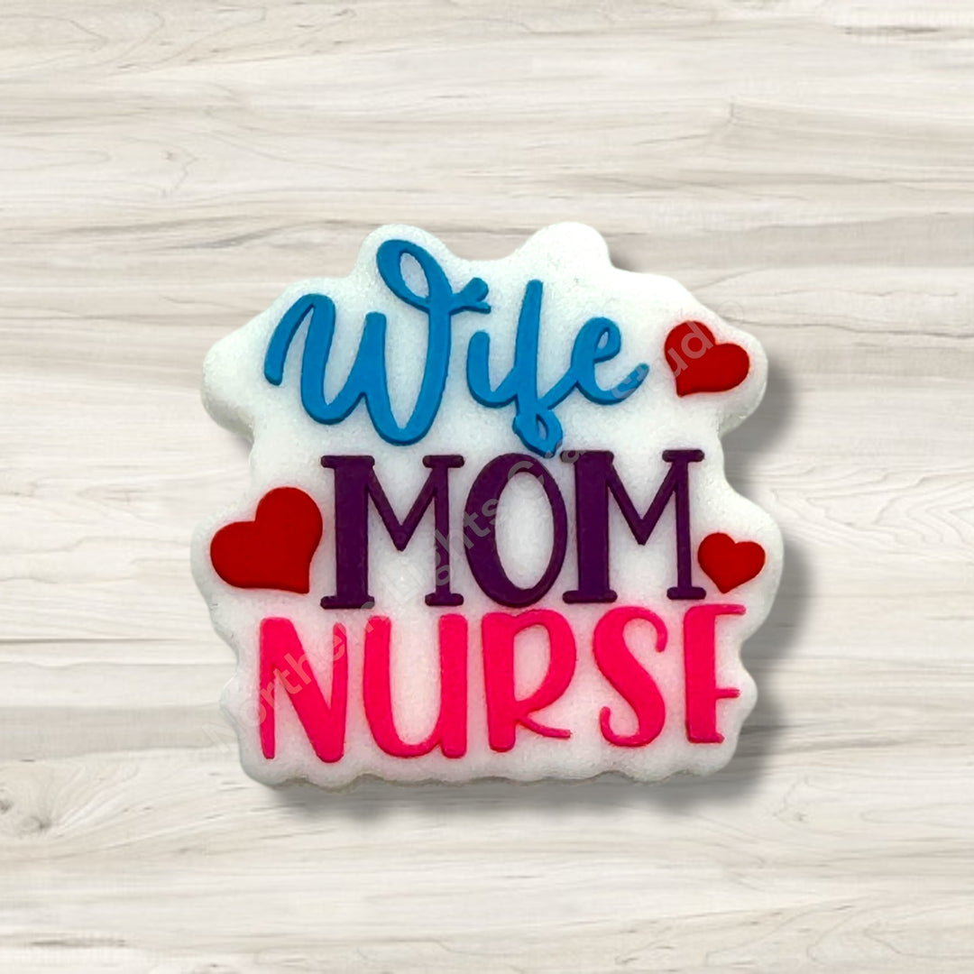Wife Mom 2Nurse Silicone Focal Bead