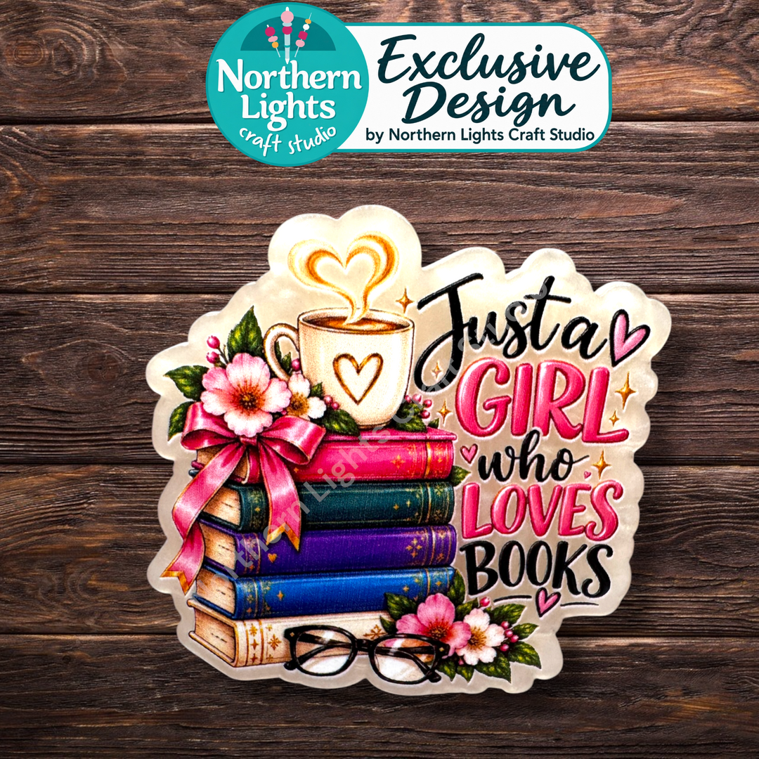 Just a Girl Who Loves Books Flat Back Acrylic 2pc. - Design Exclusive!
