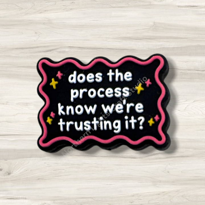 Does the Process Know We&