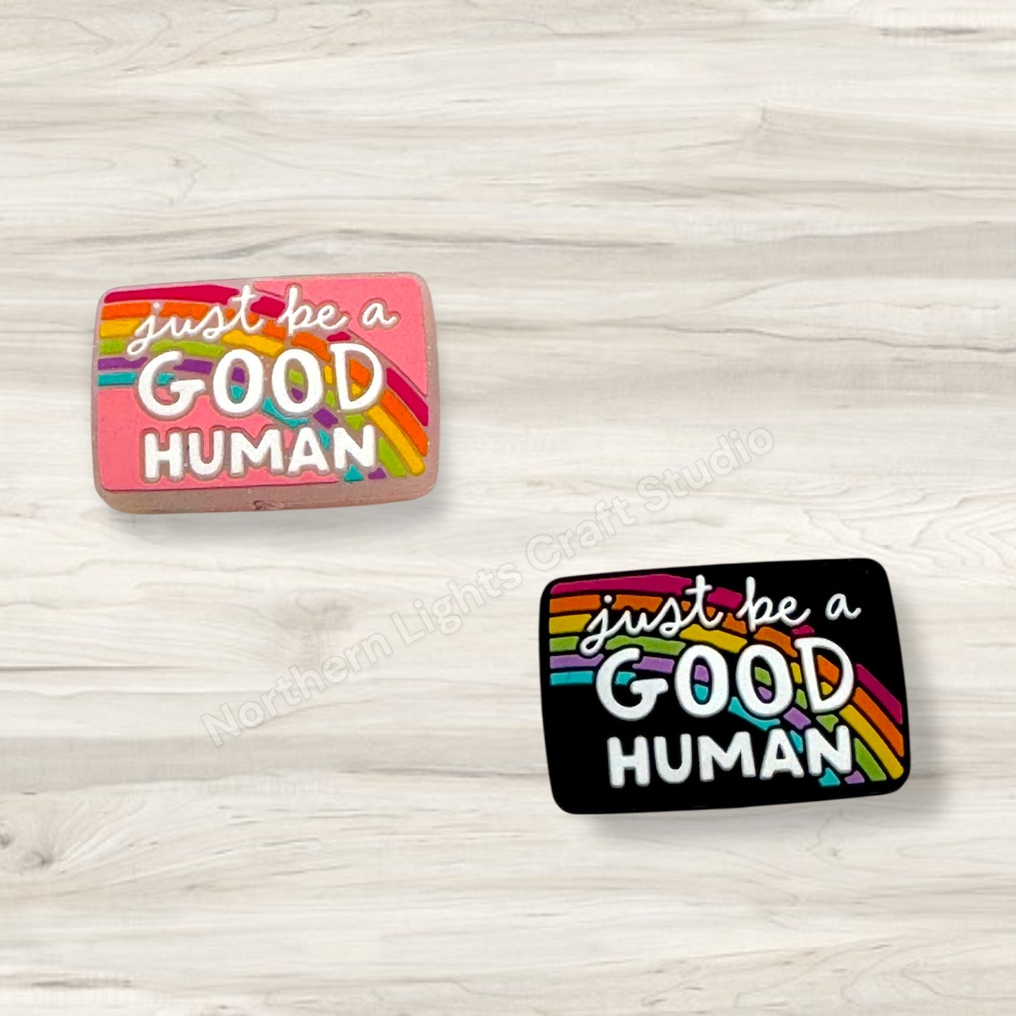 Just Be a Good Human Encouragement Focal Bead