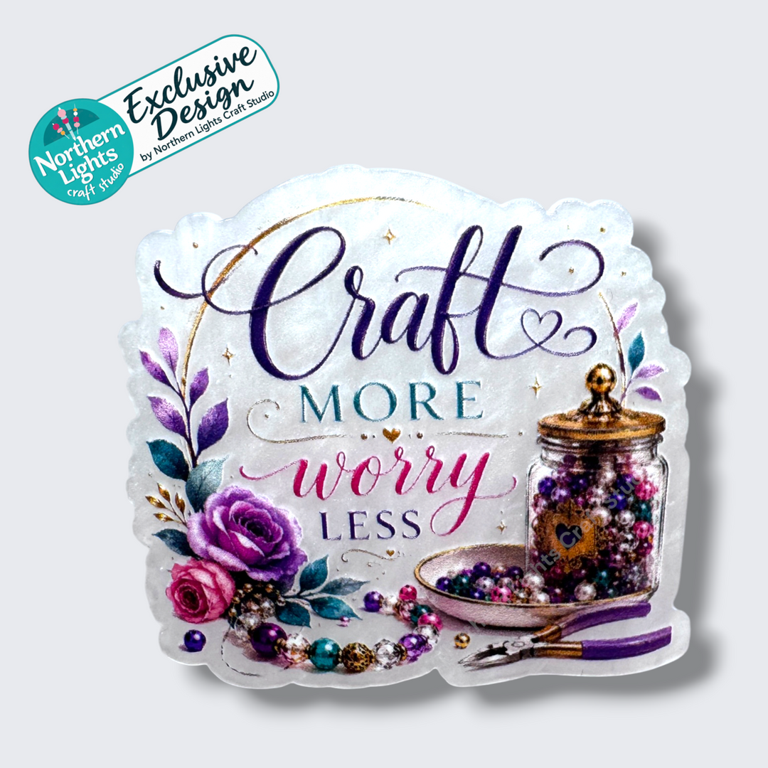 Craft More Worry Less Flat Back Acrylic 2pc. - Design Exclusive!