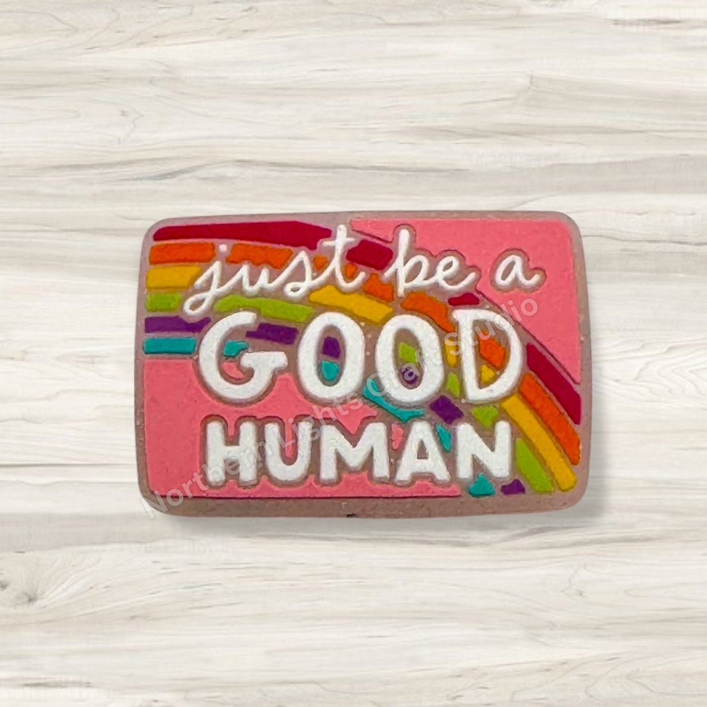 Just Be a Good Human Encouragement Focal Bead