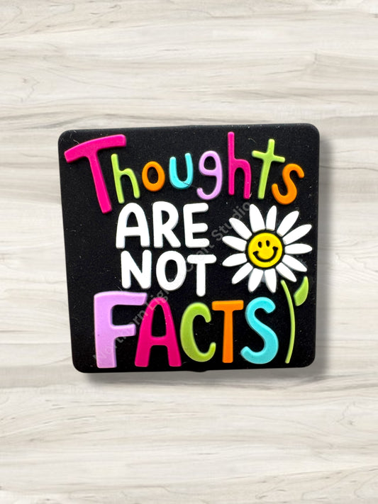 Thoughts Are Not Facts Silicone Focal Bead