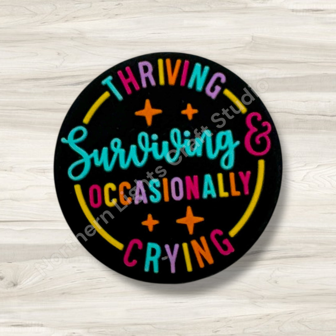Thriving Surviving and Occasionally Crying Focal Bead