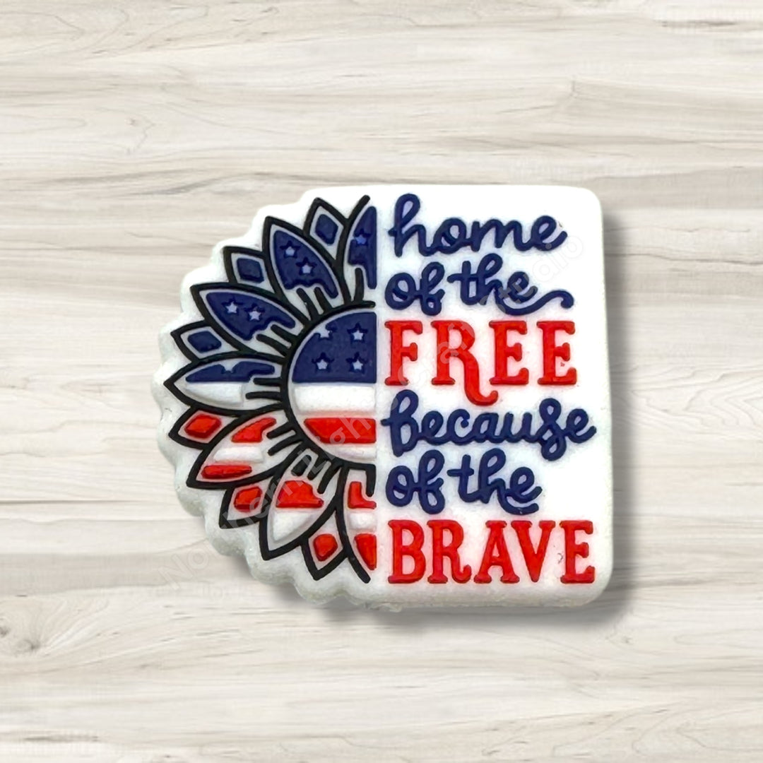 Home of the Free Because of the Brave Focal Bead, New Release Focal, Silicone Focal, Honoring Veterans Bead