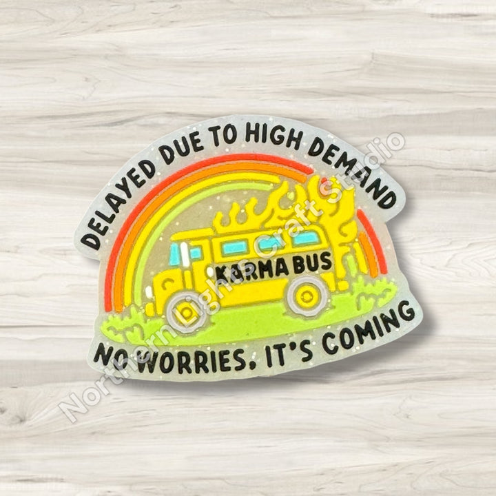 Karma Bus - Delayed Due to High Demand Focal Bead