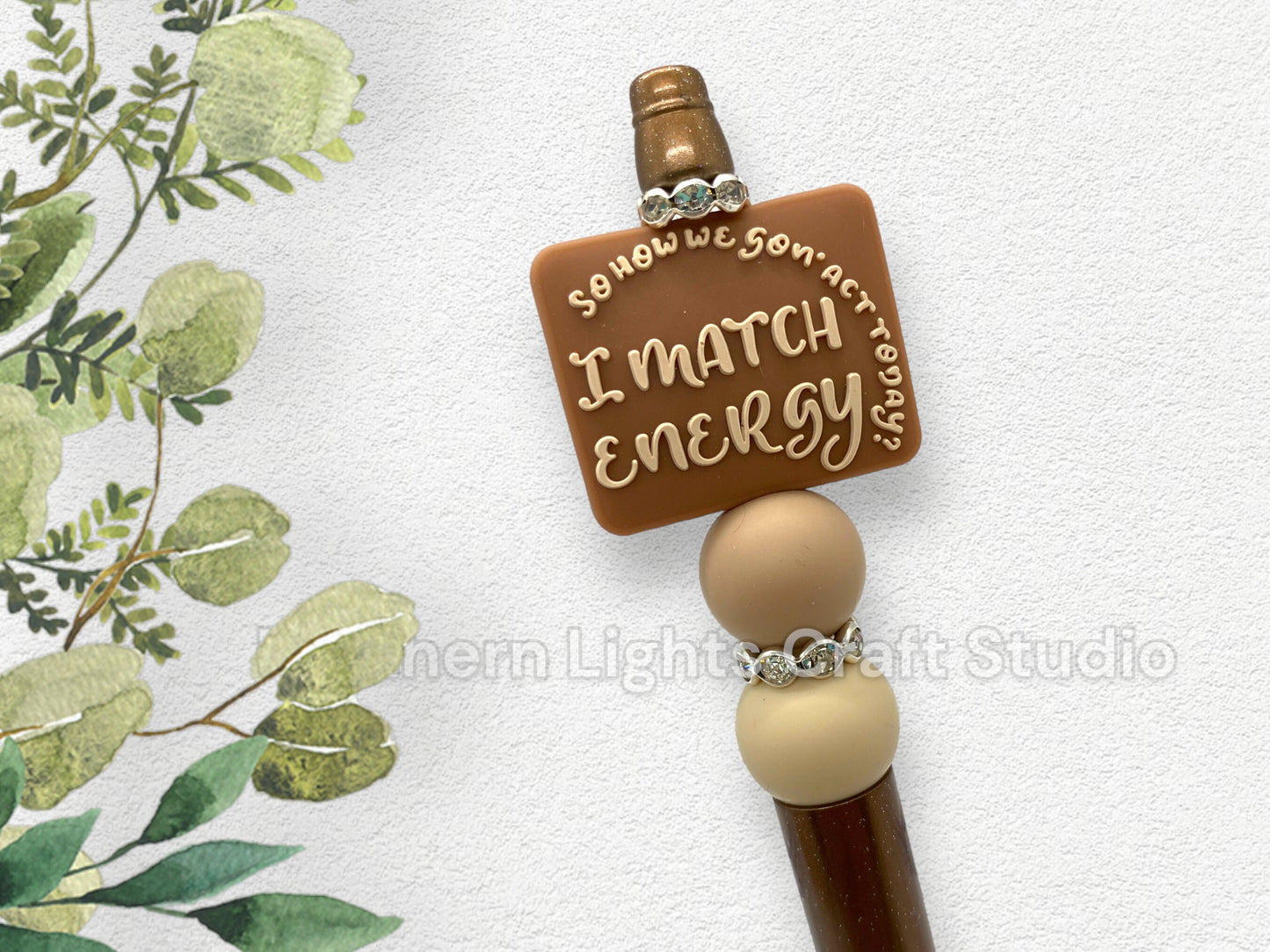Sarcastic I Match Energy Beaded Pen, I Match Energy Sarcastic Pen, Sarcastic Silicone Beads, Sassy Pens, Attitude Pens
