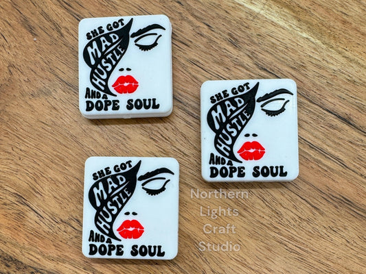 She Got Mad Hustle and a Dope Soul Silicone Focal Bead, New Release Focal, Silicone Focal