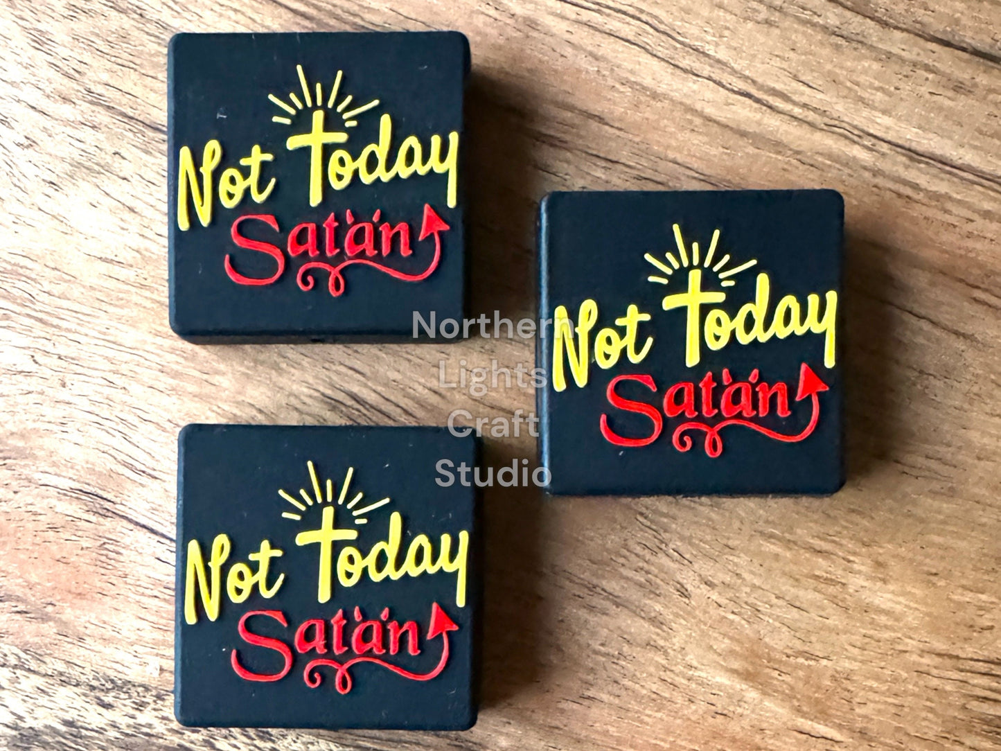 Not Today Satan Focal Bead, Religious Theme Focal, Faith Focal