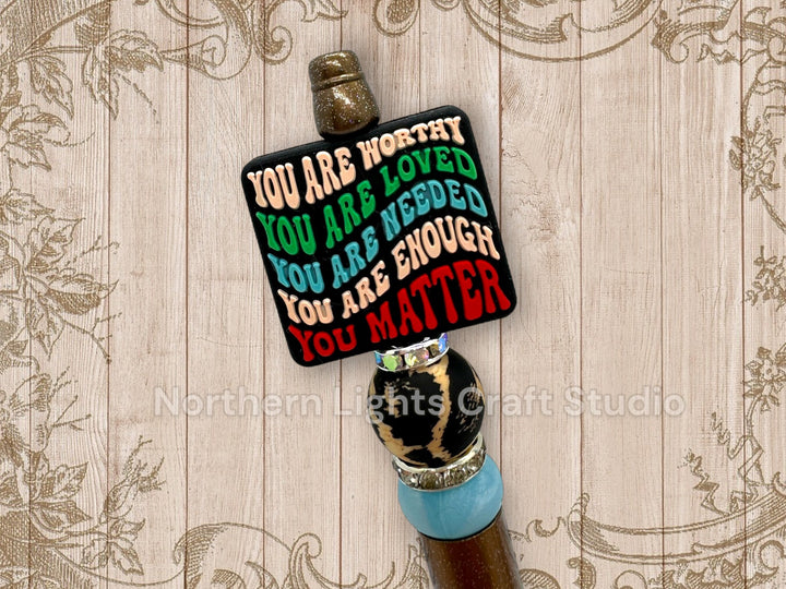 Beaded Positivity Pen, You are Worthy You are Loved, Be Yourself Everyone Else is Taken, Do What Makes You Happy