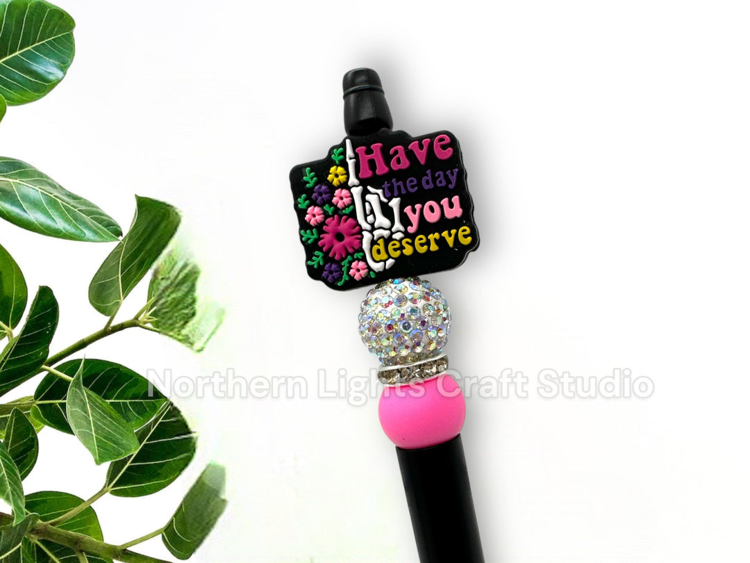 Custom Beaded Sarcastic Pens, I Know Things,  Have the Day You Deserve, Struggle Bus, I Wish Everyone Had Brains, I Hate You The Least