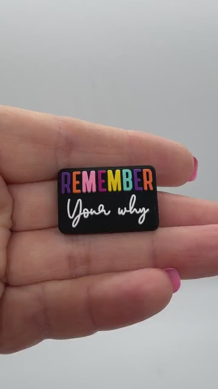 Remember Your Why Always Focal Bead
